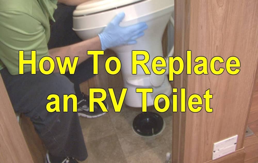 Replacing Rv Toilet